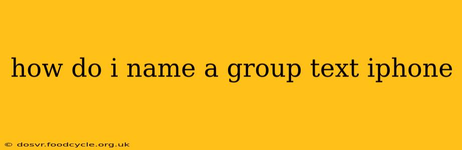 how do i name a group text iphone