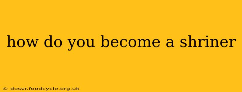 how do you become a shriner