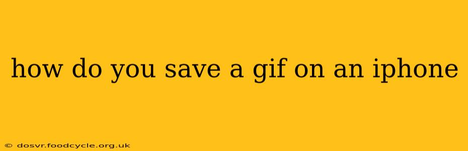 how do you save a gif on an iphone