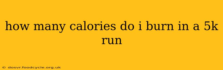 how many calories do i burn in a 5k run