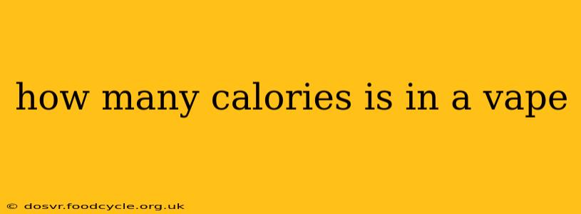 how many calories is in a vape
