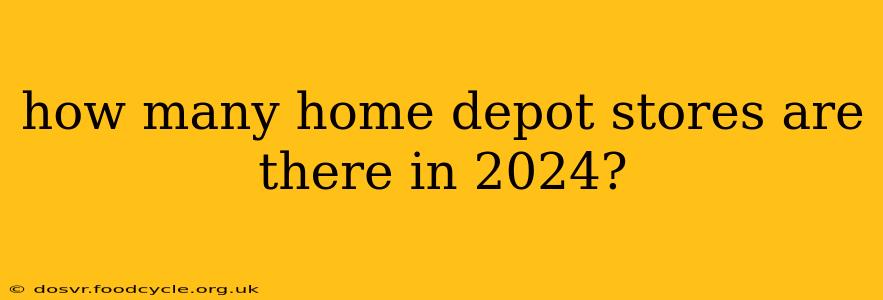how many home depot stores are there in 2024?