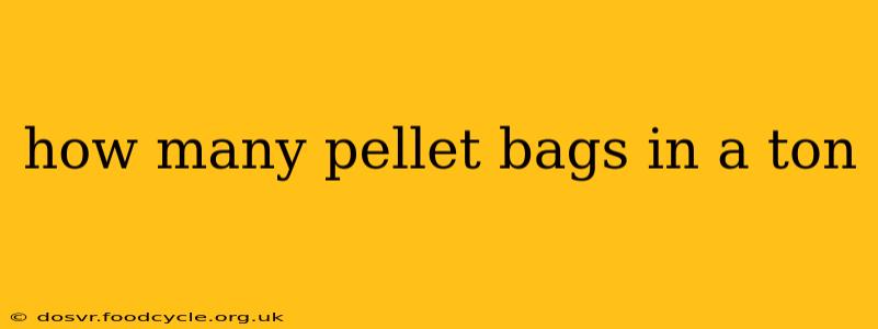 how many pellet bags in a ton