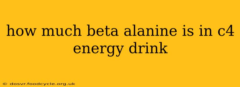 how much beta alanine is in c4 energy drink