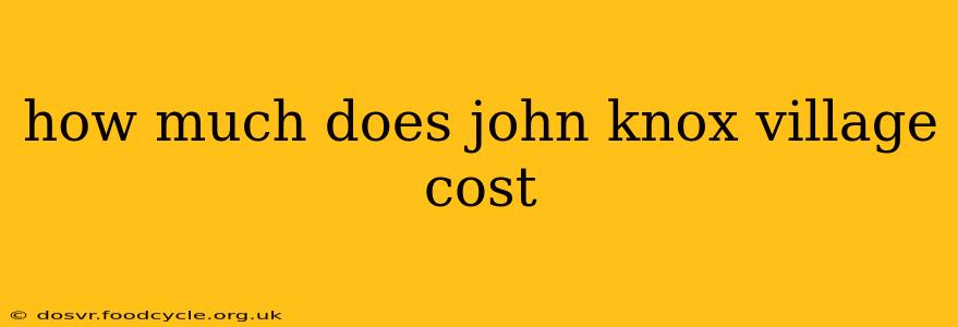 how much does john knox village cost