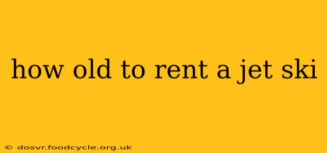 how old to rent a jet ski