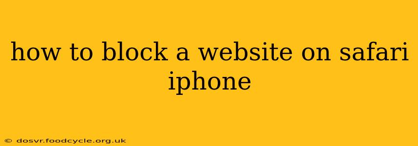 how to block a website on safari iphone
