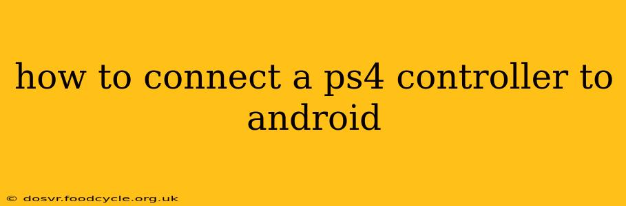 how to connect a ps4 controller to android