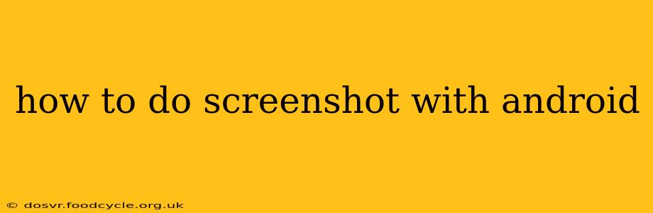 how to do screenshot with android
