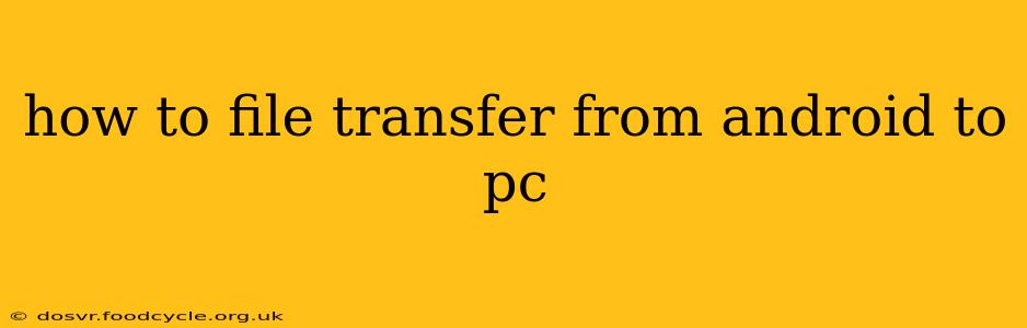 how to file transfer from android to pc
