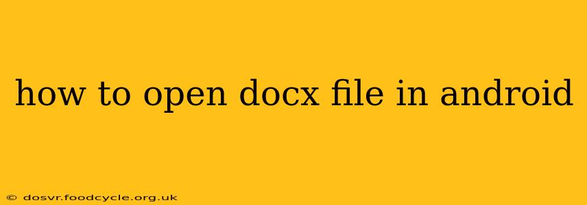 how to open docx file in android
