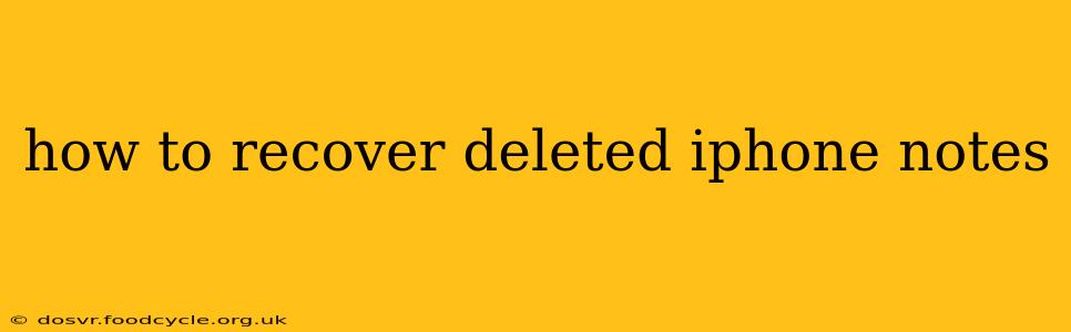 how to recover deleted iphone notes