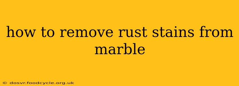 how to remove rust stains from marble