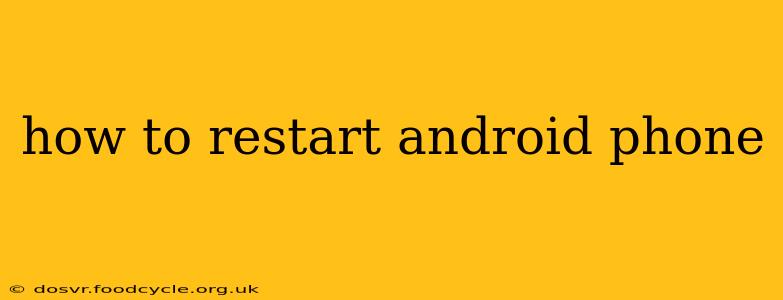 how to restart android phone