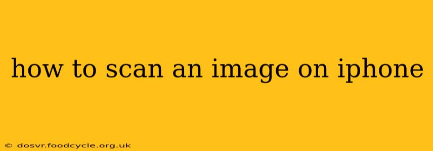 how to scan an image on iphone