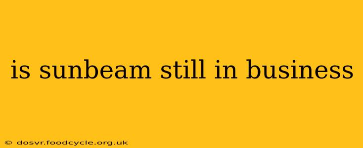 is sunbeam still in business