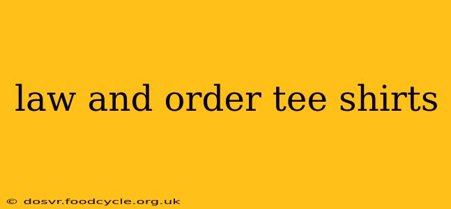 law and order tee shirts