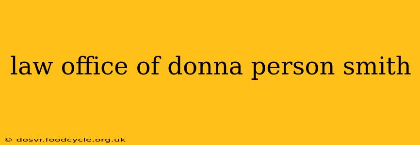 law office of donna person smith
