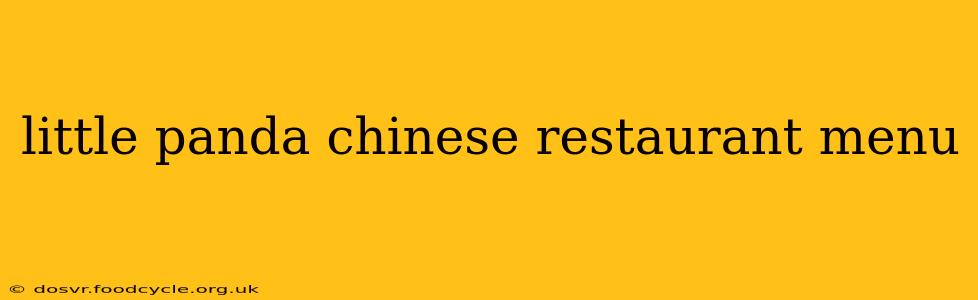 little panda chinese restaurant menu