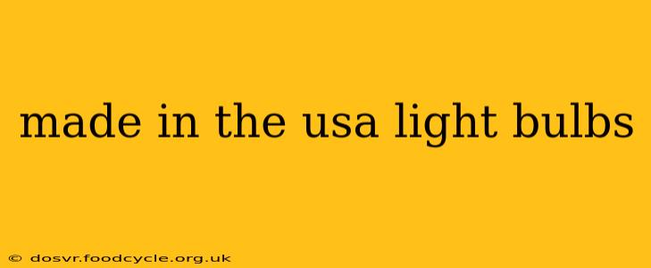 made in the usa light bulbs