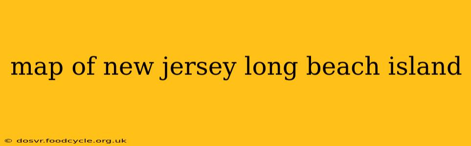 map of new jersey long beach island