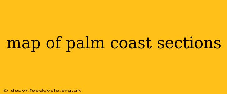 map of palm coast sections