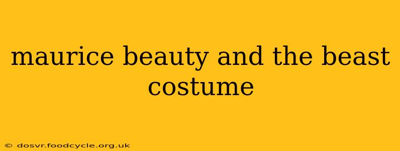 maurice beauty and the beast costume