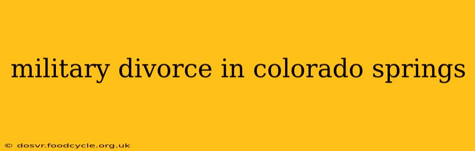 military divorce in colorado springs
