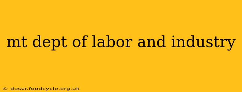 mt dept of labor and industry