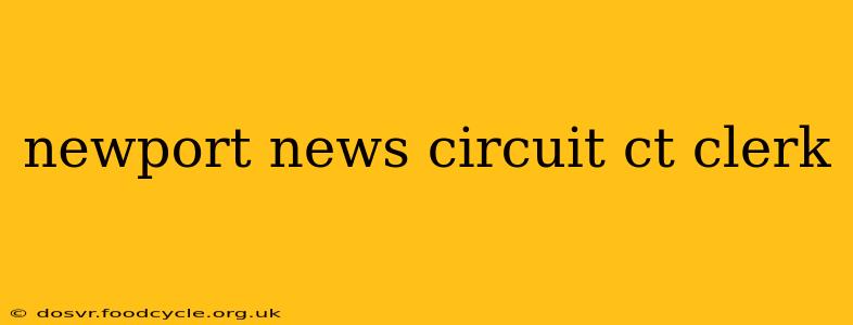 newport news circuit ct clerk