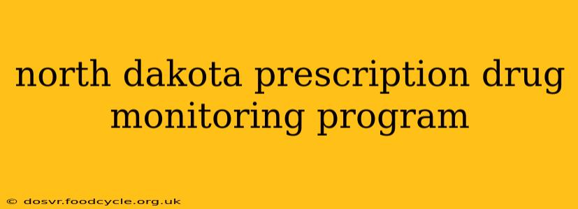 north dakota prescription drug monitoring program