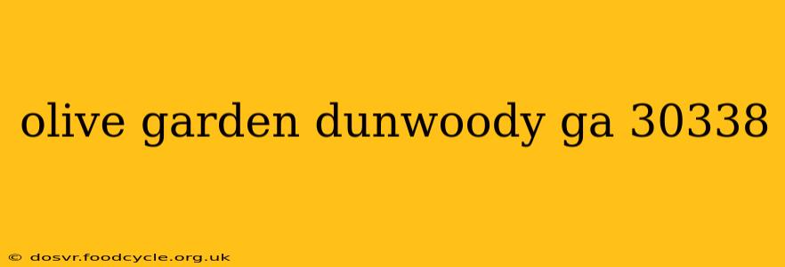 olive garden dunwoody ga 30338