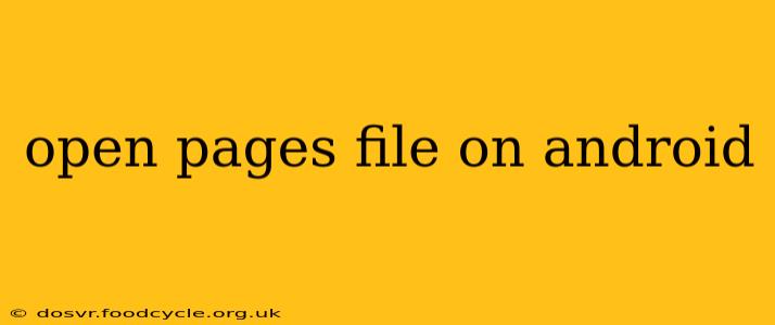 open pages file on android