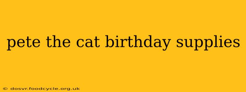 pete the cat birthday supplies