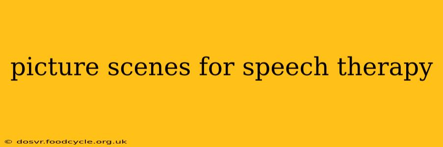 picture scenes for speech therapy