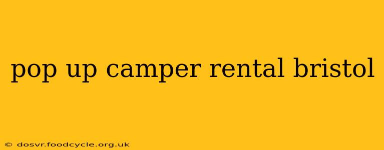 pop up camper rental bristol