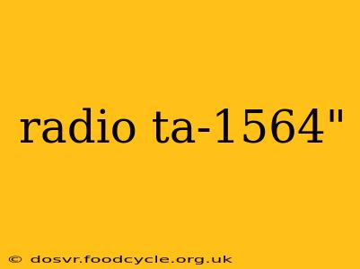 radio ta-1564"