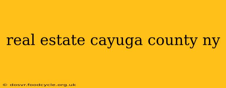 real estate cayuga county ny