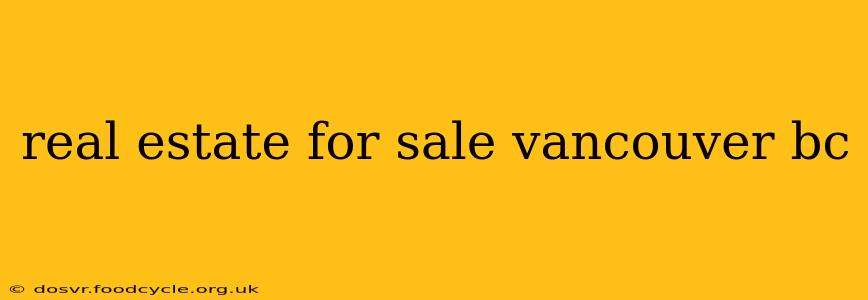 real estate for sale vancouver bc