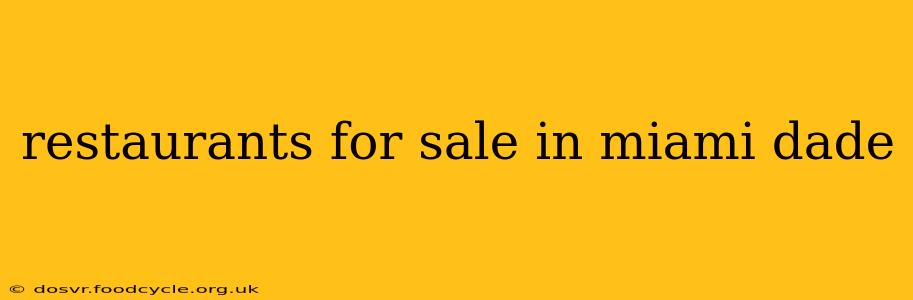 restaurants for sale in miami dade
