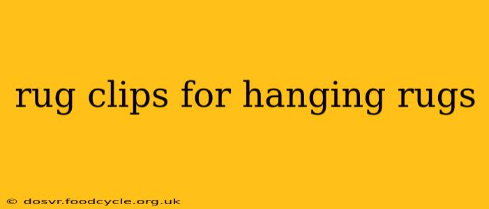 rug clips for hanging rugs