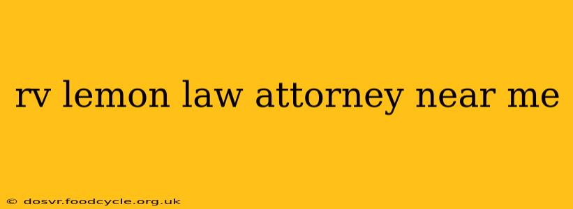 rv lemon law attorney near me