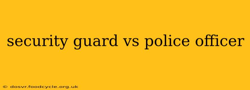 security guard vs police officer