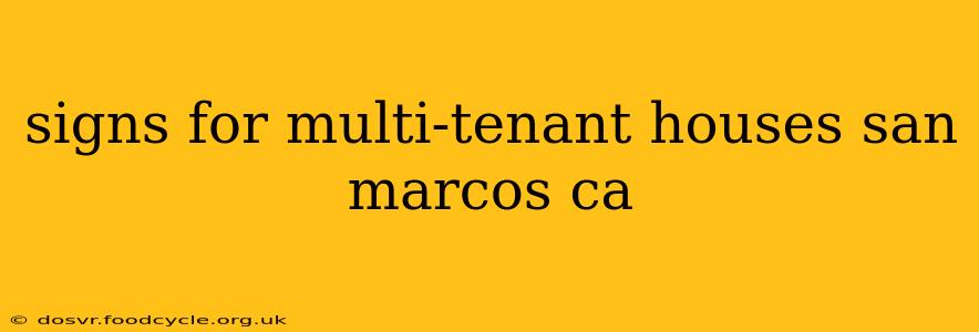 signs for multi-tenant houses san marcos ca