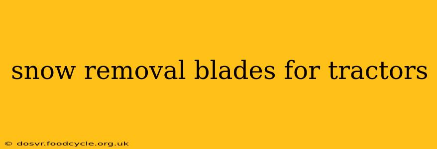 snow removal blades for tractors