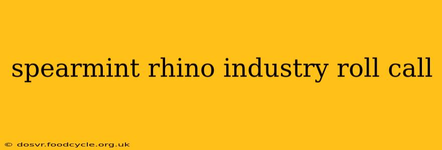 spearmint rhino industry roll call