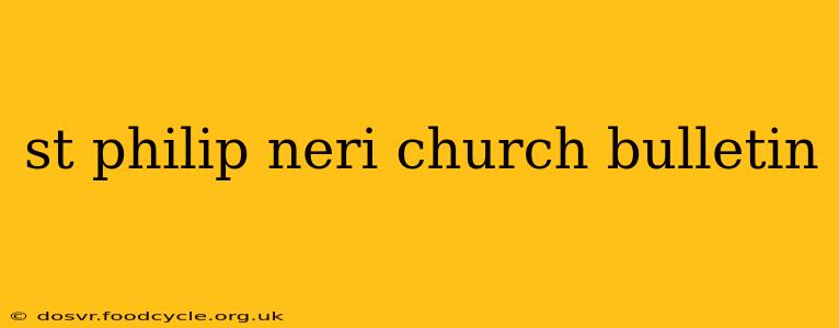 st philip neri church bulletin
