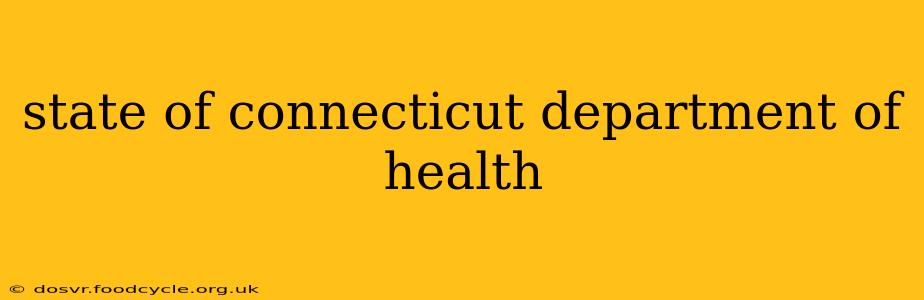 state of connecticut department of health