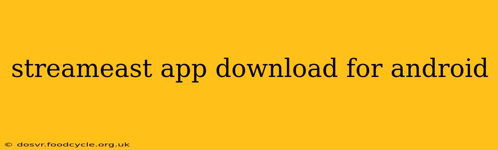 streameast app download for android