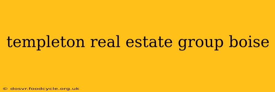 templeton real estate group boise